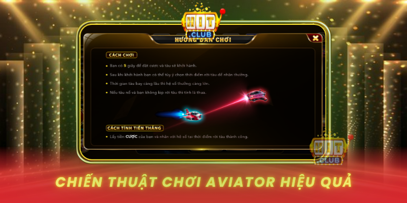 Chien Thuat Choi Aviator Hieu Qua