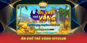 Chim Than Go Cua An Khe Tra Vang Doi Thuong Hitclub