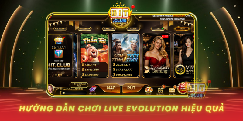 Huong Dan Choi Live Evolution Hieu Qua