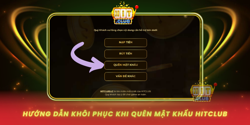Huong Dan Khoi Phuc Khi Quen Mat Khau Hitclub