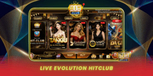 Live Evolution Hitclub Casino Truc Tuyen Dang Cap