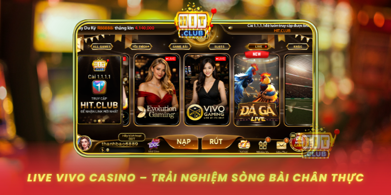 Live Vivo Casino Trai Nghiem Song Bai Chan Thuc