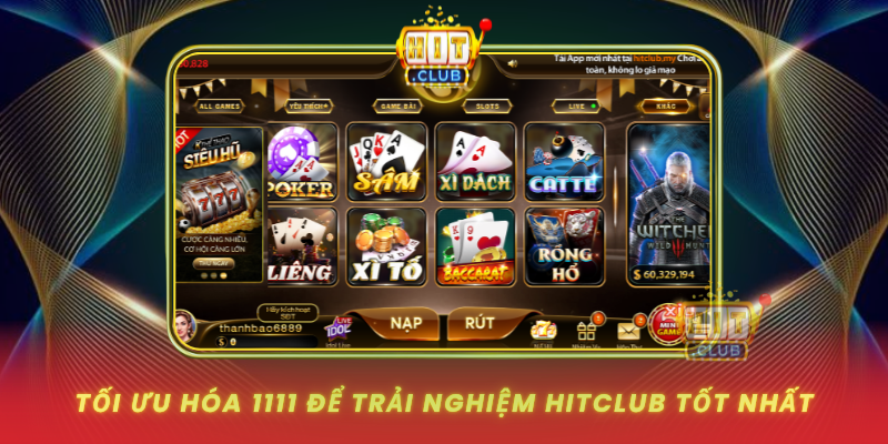 Toi Uu Hoa 1111 De Trai Nghiem Hitclub Tot Nhat