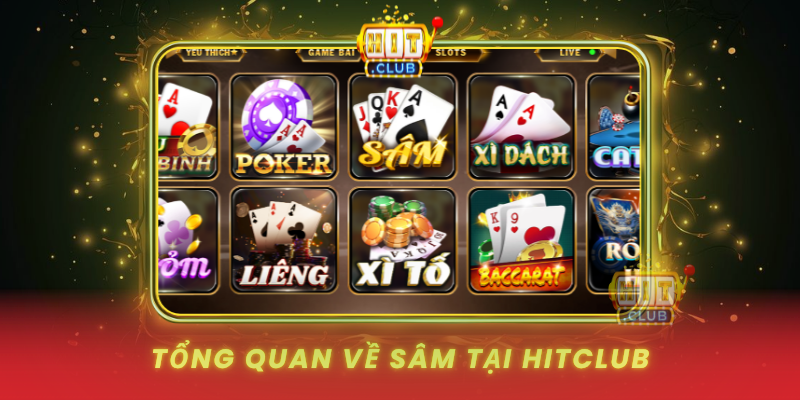 Tong Quan Ve Sam Tai Hitclub