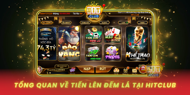 Tong Quan Ve Tien Len Dem La Tai Hitclub