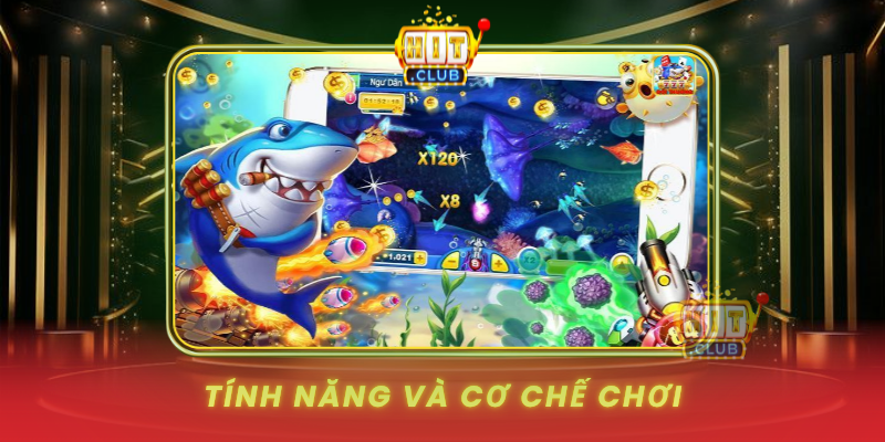 Tinh Nang Va Co Che Choi1