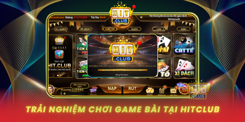 Trai Nghiem Choi Game Bai Tai Hitclub1
